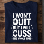 Won't Quit Gym Premium Cotton T Shirt