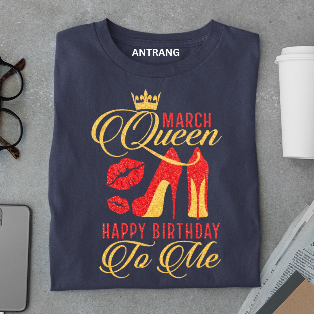 Queen Born in March T Shirt
