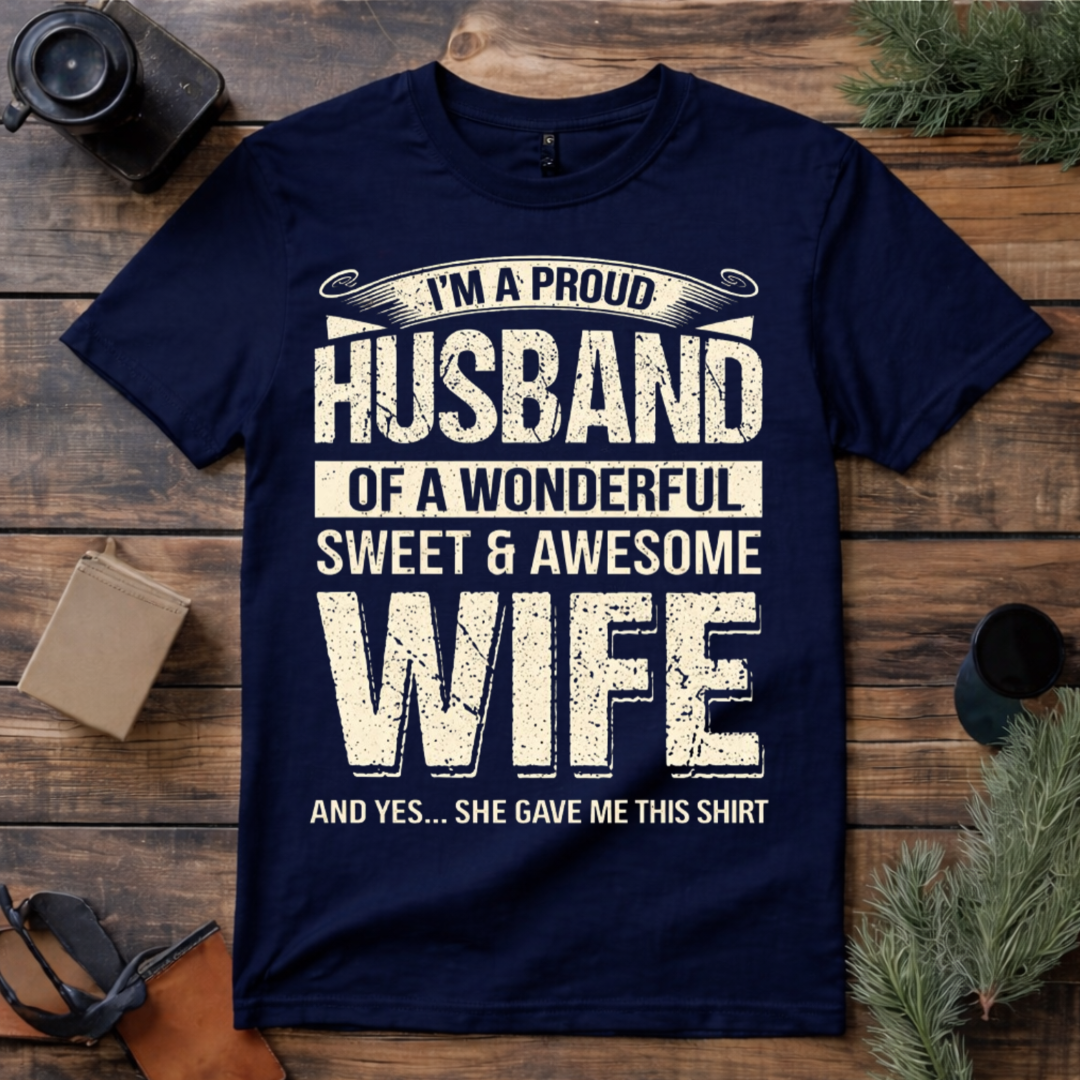Proud Husband Gift T Shirt