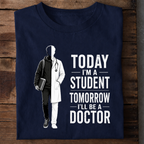Today Student Tomorrow Doctor Premium Cotton Dark T Shirt