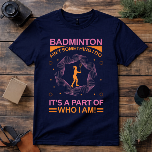 Badminton My Identity T Shirt