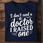 Raised Doctor Premium Cotton T Shirt