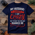 Crazy Wife T Shirt