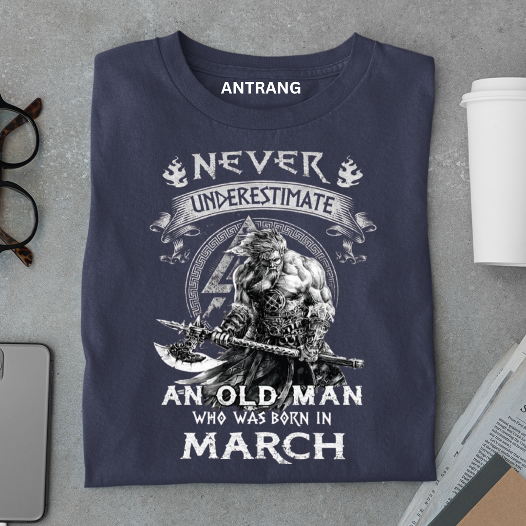 March Born Old Man Legend T Shirt