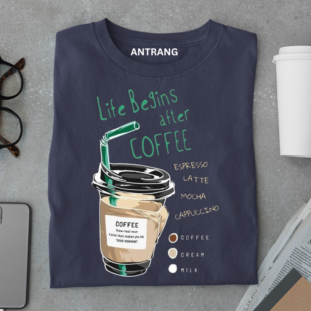 Life Begins After Coffee T Shirt
