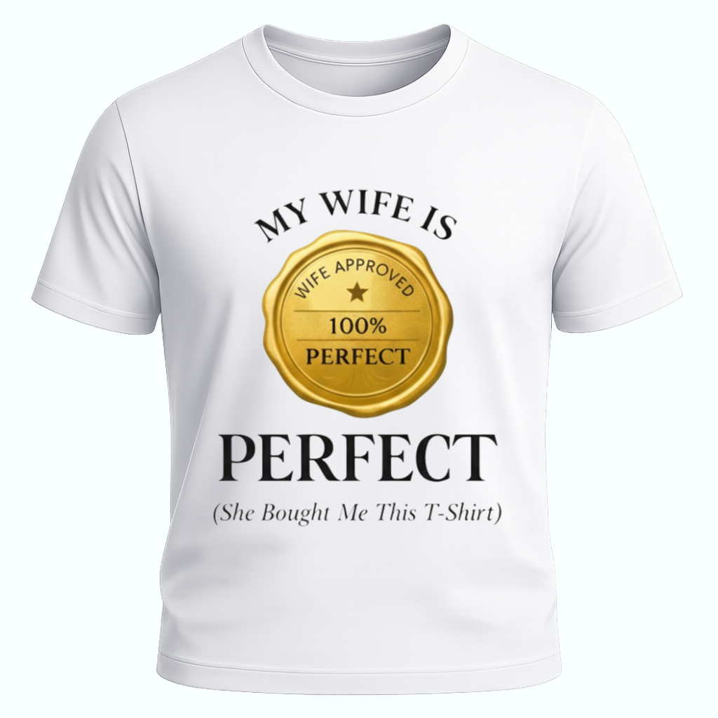 Perfect Wife T Shirt
