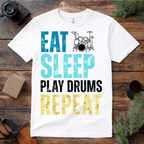 Eat Sleep Play Drums Repeat T Shirt