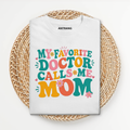 Doctor Mom T Shirt