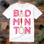 Badminton Lover T Shirt