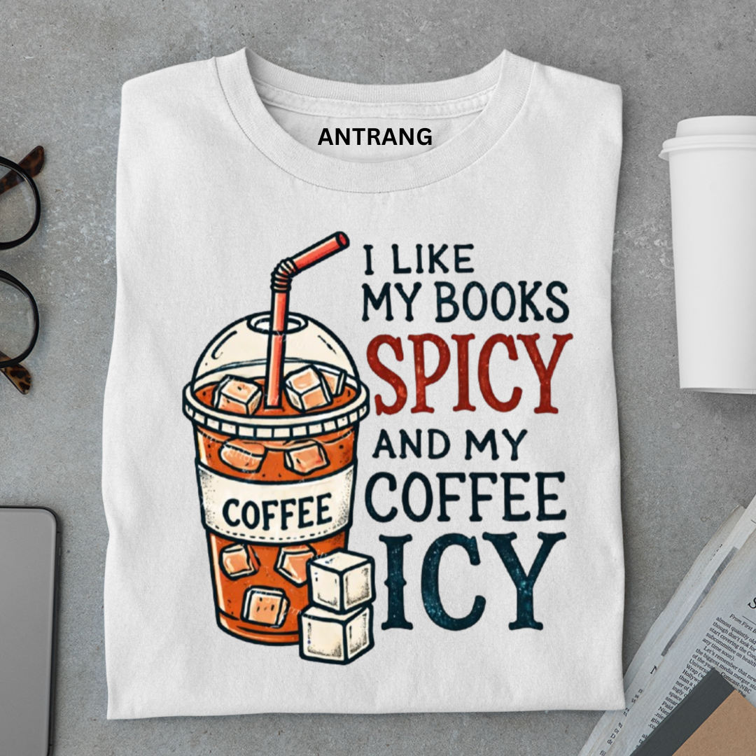 Coffee  Icy Book Spicy T Shirt