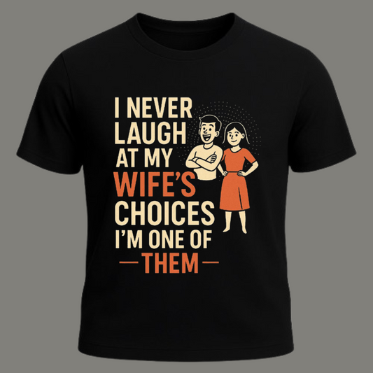 Wife’s Choice – Premium Black Cotton T-Shirt for Men