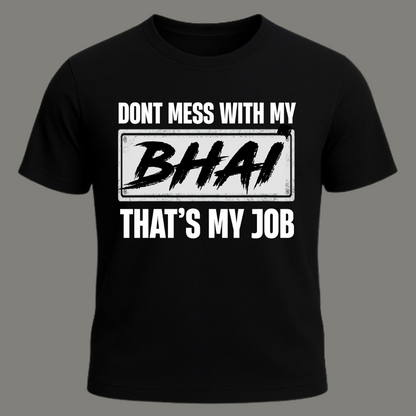 Don’t Mess – Premium Black Cotton T-Shirt