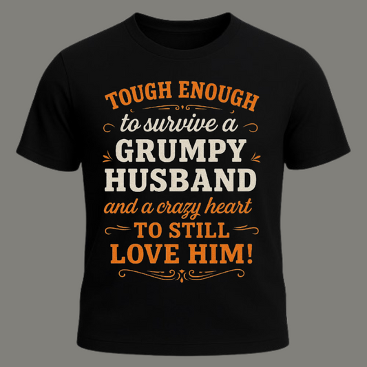 Grumpy Husband Survivor – Premium Funny Wife Quote Black Cotton T-Shirt