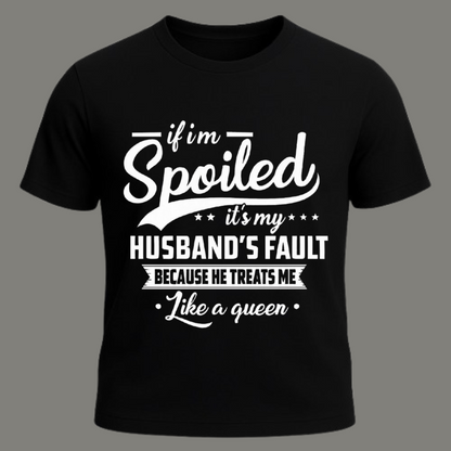 Queen Treatment – Premium Black Cotton Funny Husband T-Shirt for Women