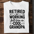 Retired GrandPa T-Shirt