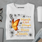 March Girl Strong Brave Smart T Shirt