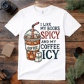 Coffee  Icy Book Spicy T Shirt